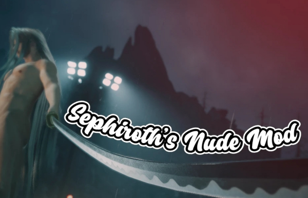 《最終幻想7:重生》清涼薩菲羅斯MOD