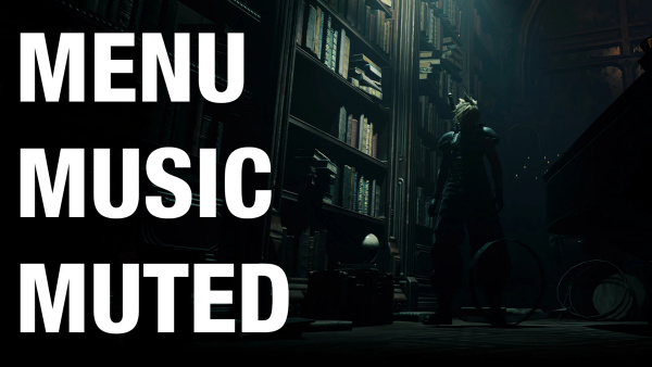 《最終幻想7:重生》菜單音樂靜音MOD