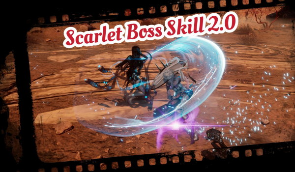 《劍星》緋紅BOSS技能2.0版MOD