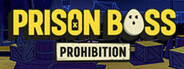 Prison Boss Prohibition下載