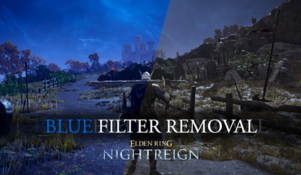 《艾爾登法環(huán) 黑夜君臨》移除藍(lán)色濾鏡MOD