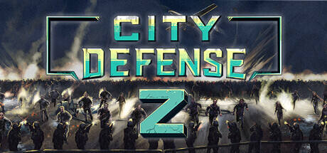 城市防御Z