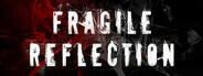 Fragile Reflection下載