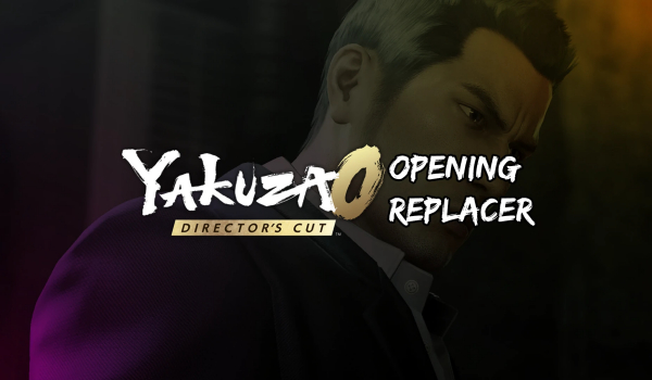 《人中之龙0 誓约的场所 导演剪辑版》 还原原版开场动画MOD