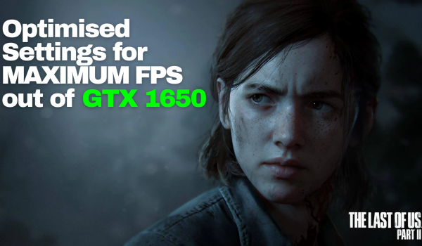 《最后生還者2重制版》GTX 1650最大幀率MOD