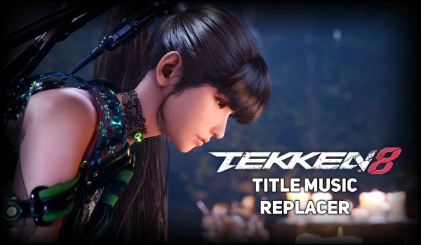 《剑星》标题音乐替换包铁拳8MOD