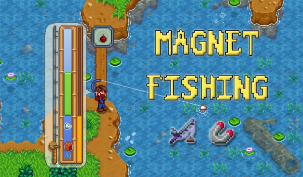 《星露谷物语》磁铁钓鱼MOD