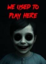 We Used to Play Here下载