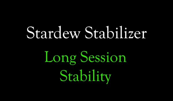 《星露谷物语》减少长时间崩溃与卡顿MOD