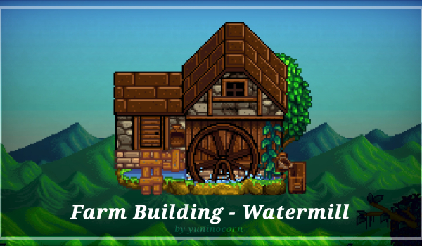 《星露谷物语》农场建筑水力磨坊MOD