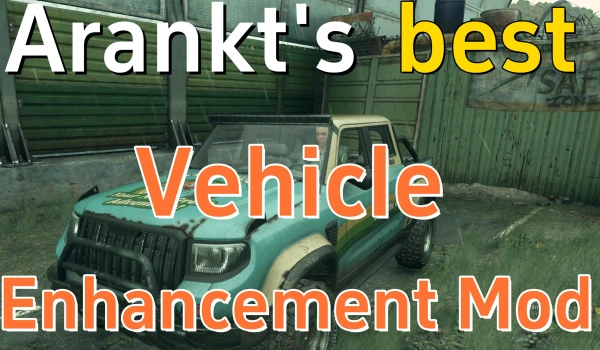 《消逝的光芒：困兽》最佳载具增强MOD