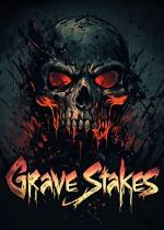Grave Stakes下载