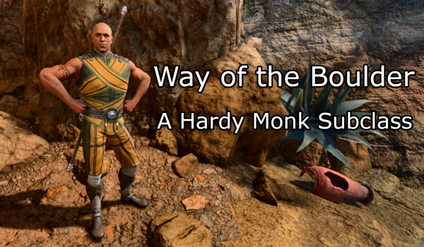 《博德之门3》巨石之道坚韧武僧子职业MOD