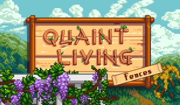 《星露谷物语》古朴生活围栏MOD