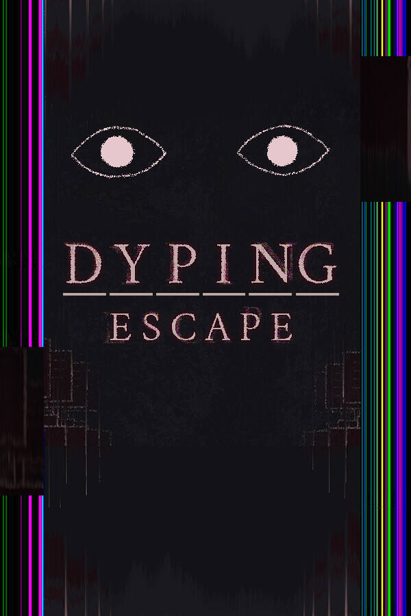 Dyping Escape：生死敲定下载