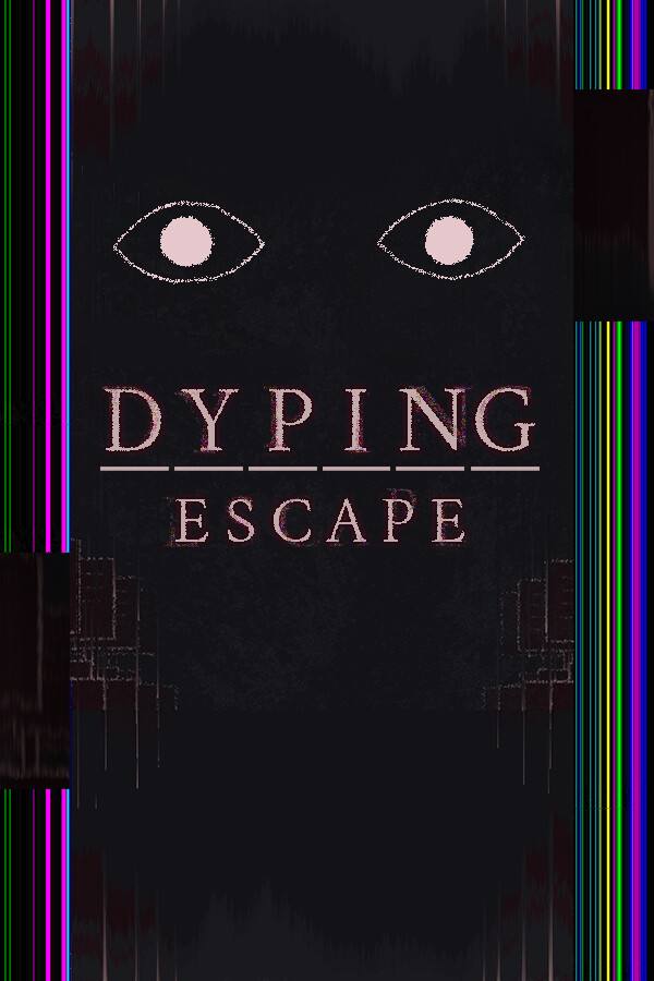 Dyping Escape：生死敲定下载