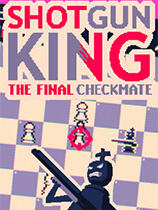 霰弹枪王：最后的将死下载