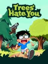 Trees Hate You下载