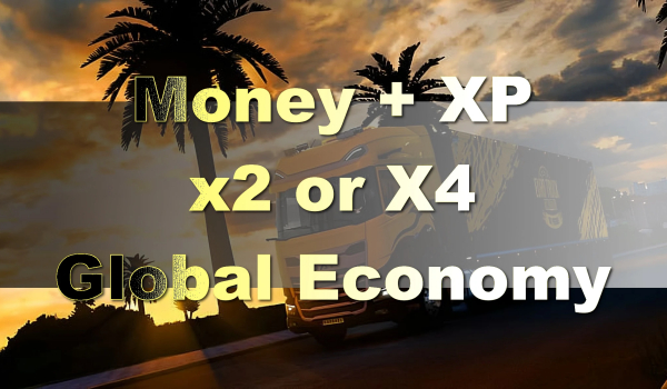 《欧洲卡车模拟2》金钱与经验x2或x4全球经济MOD