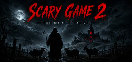 Scary Game 2: The Mad Shepherd