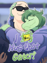 I Wani Hug that Gator!下载
