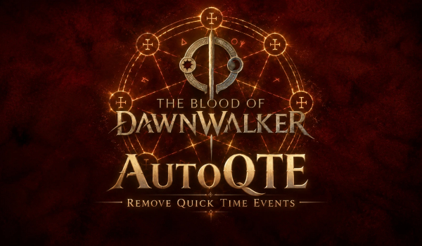 《黎明行者之血》自动QTE移除MOD